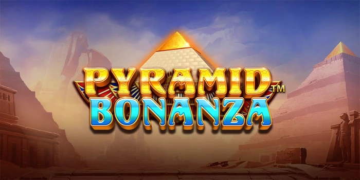 Pola Pola Sakti Membaca Momentum Slot Pyramid Bonanza