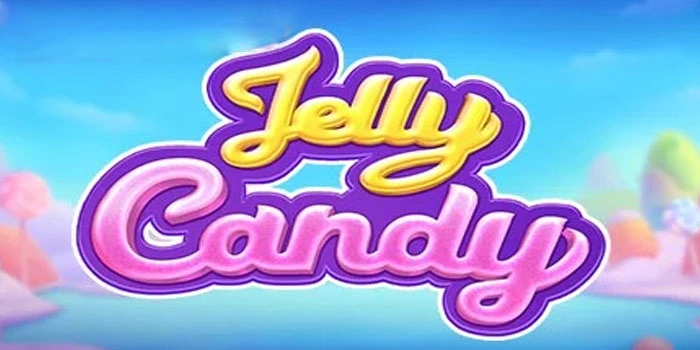 Panduan Bermain Jelly Candy Agar Cuan Maksimal