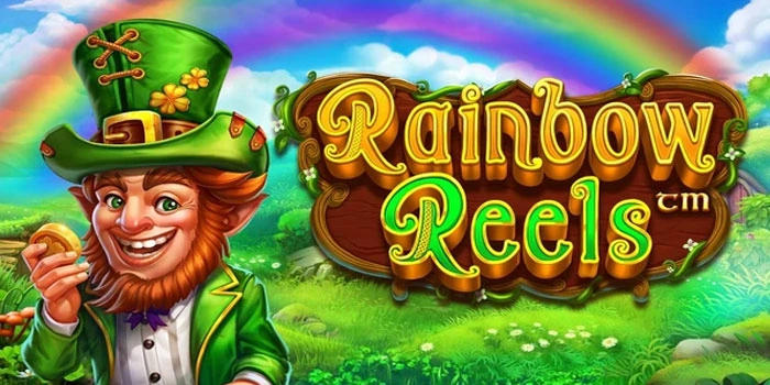 Trik Jitu Memburu Jackpot Fantastis di Slot Rainbow-Reels