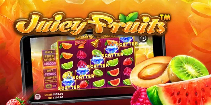 Slot Juicy Fruits Paling Menguntungkan Sepanjang Masa